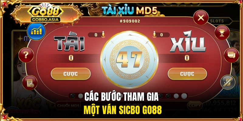 Tài Xỉu GO88 - Game Cược Xúc Xắc Kịch Tính Dễ Trúng Thưởng 2 Các bước tham gia một ván sicbo tại cổng game