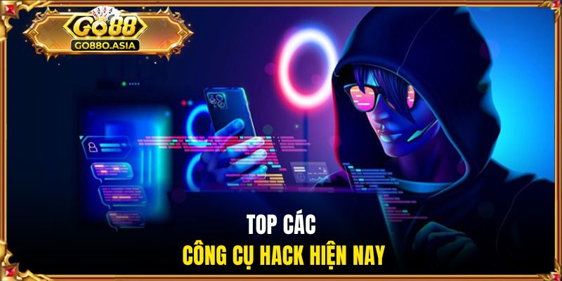 Top các công cụ hack hiện nay